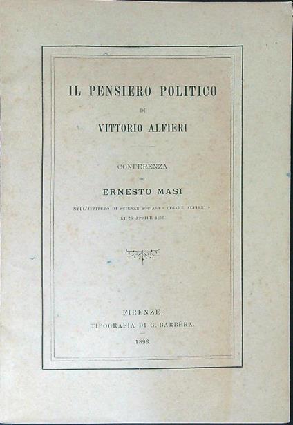 Il pensiero politico di vittorio alfieri - Ernesto Masi - copertina