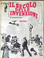 Il  secolo delle invenzioni
