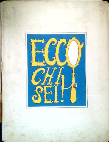 Ecco chi sei! - Angelo Frattini - copertina