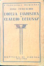 L' opera pianistica di Claudio Debussy