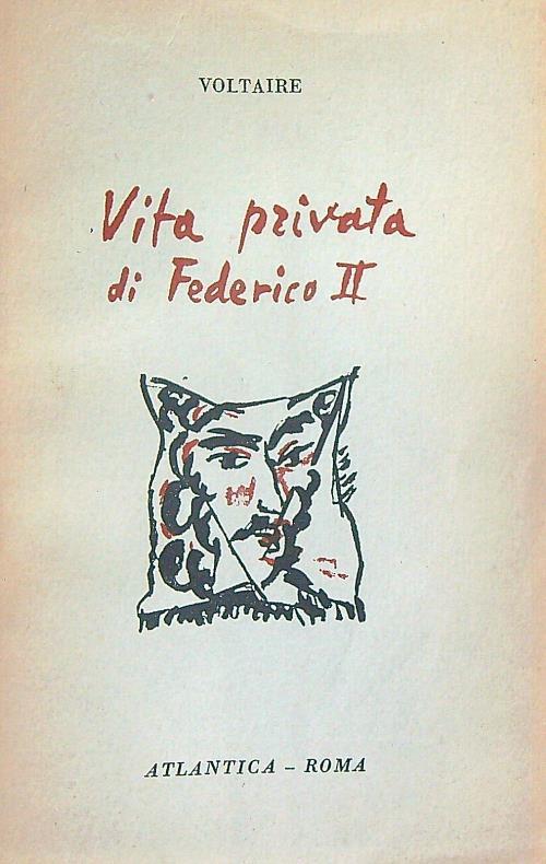Vita privata di Federico II -  Voltaire - copertina