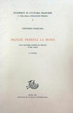 Proust, Primoli, la moda. Otto lettere inedite di Proust e tre saggi