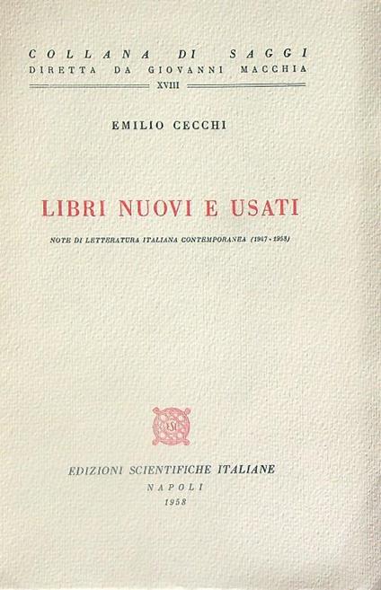 Libri nuovi e usati. Note di letteratura italiana contemporanea - Emilio Cecchi - copertina