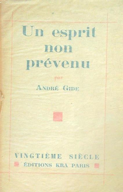Un esprit non prévenu - Andrè Gide - copertina