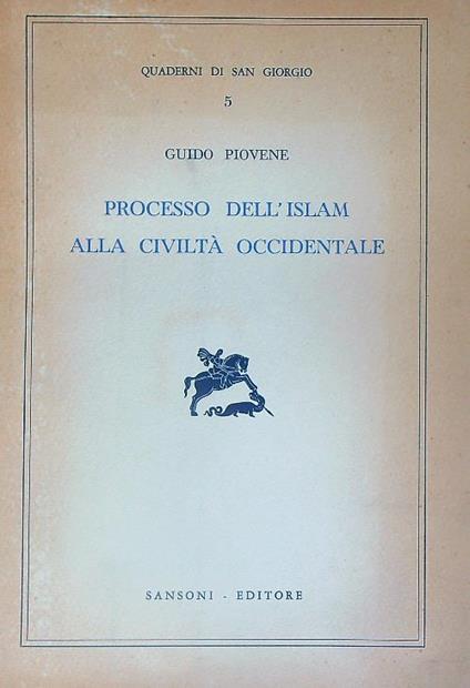 Processo dell'Islam alla civiltà occidentale - Guido Piovene - copertina