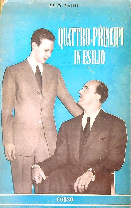 Quattro Principi in esilio - Ezio Saini - copertina
