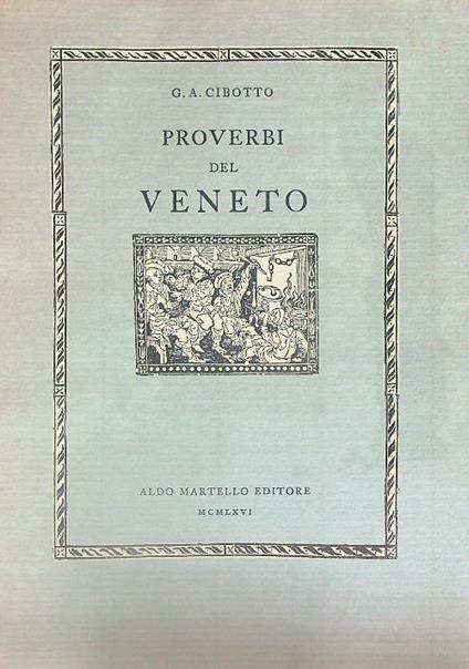 Proverbi del veneto - Gian Antonio Cibotto - copertina