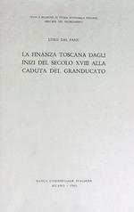 La finanza toscana dagli inizi del secolo XVIII alla caduta del Granducato