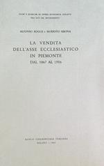 La vendita dell'asse ecclesiastico in Piemonte dal 1867 al 1916