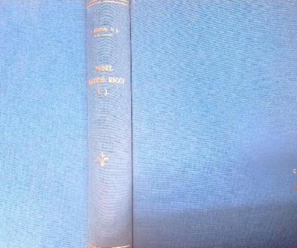 P. Matteo Ricci S. I. Il Saggio d'Occidente - Fernando Bortone - copertina