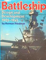 Battleship. Design and Development 1905-1945