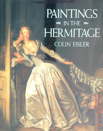 Paintings in the Hermitage - Colin Eisler - copertina
