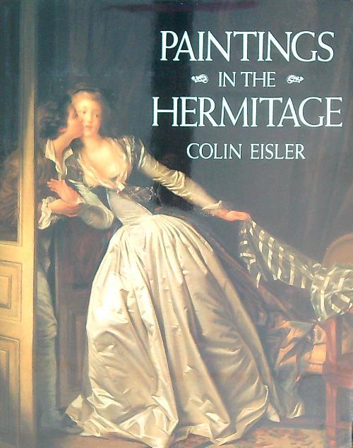 Paintings in the Hermitage - Colin Eisler - copertina