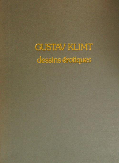 Gustav Klimt. Dessins erotiques - Hans Hofstatter - copertina