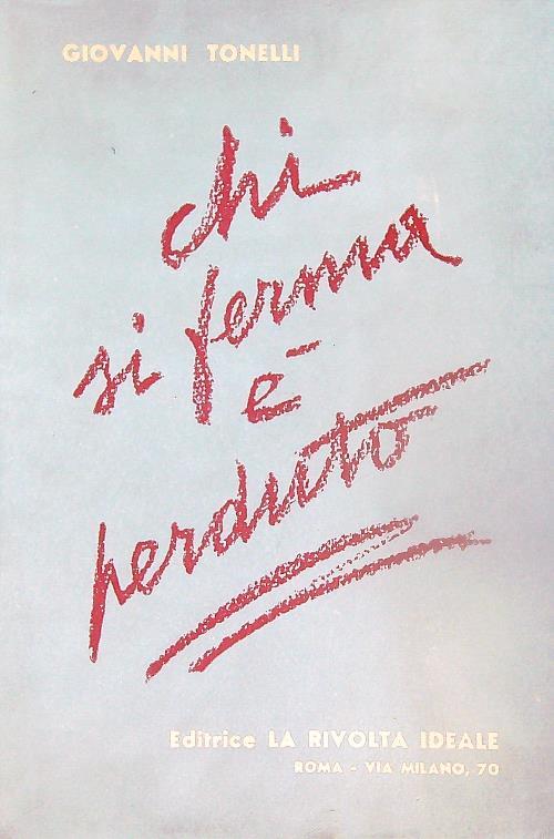 Chi si ferma è perduto - Giovanni Tonelli - copertina