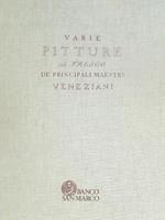 Varie pitture a fresco dè principali maestri Veneziani