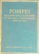 Pompei alla luce degli scavi nuovi di Via dell'Abbondanza (1910-1923). 2vv + tavole