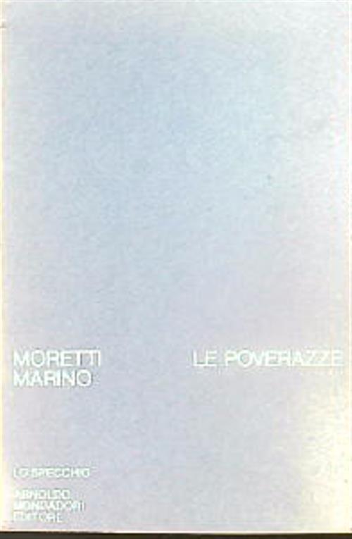 Le poverazze. Diario a due voci (1968-1972) - Marino Moretti - copertina