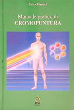 Manuale pratico di cromopuntura