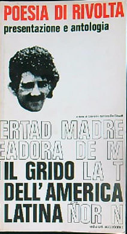 Poesia in rivolta. Il grido dell'America Latina - Giovanni Battista de cesare - copertina
