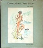 L' opera Grafica di Filippo De Pisis