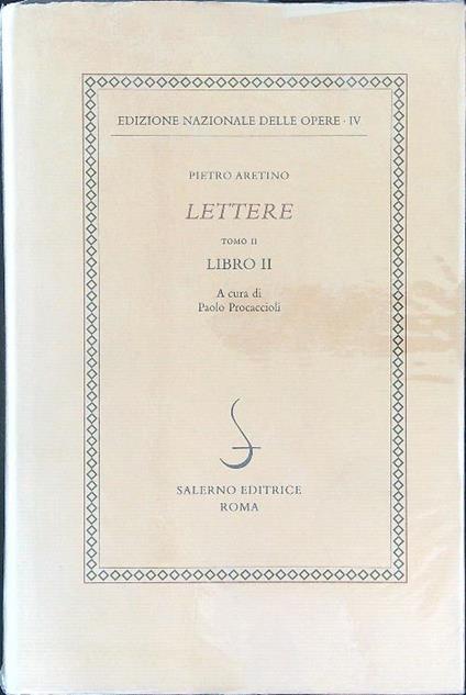 Lettere Tomo II Libro II - Paolo Procaccioli - copertina