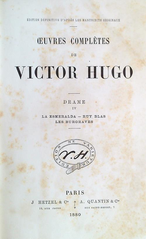 Oeuvres completes de Victor Hugo. Drame IV - Victor Hugo - copertina