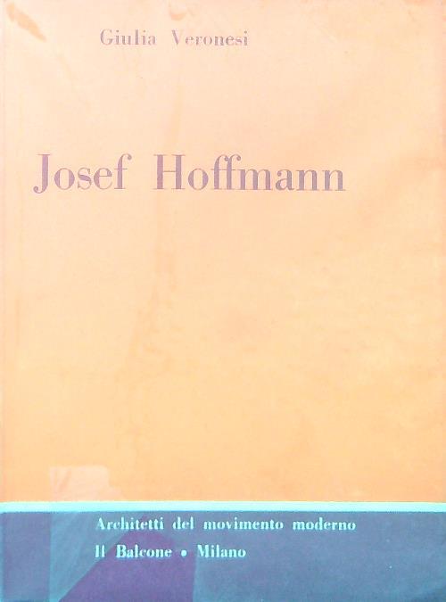 Josef Hoffmann - Giulia Veronesi - copertina