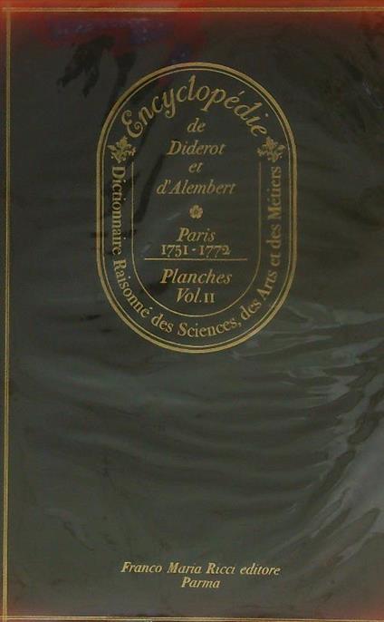 Encyclopedie ou Dictionnaire raisonnèdes sciences. Planches Vol II - Diderot - copertina