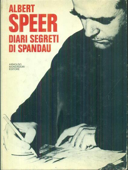 Diari segreti di Spandau - albert Speer - copertina
