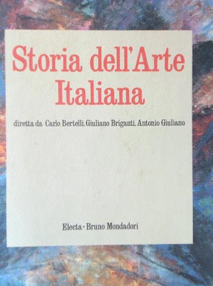 Storia dell'arte Italiana 5 vv - C. Bertelli - copertina