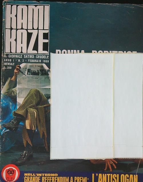 Kamikaze Anno I - n. 2 - Febbraio 1969 - copertina