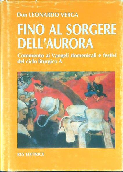 Fino al sorgere dell'aurora - Leonardo Verga - copertina