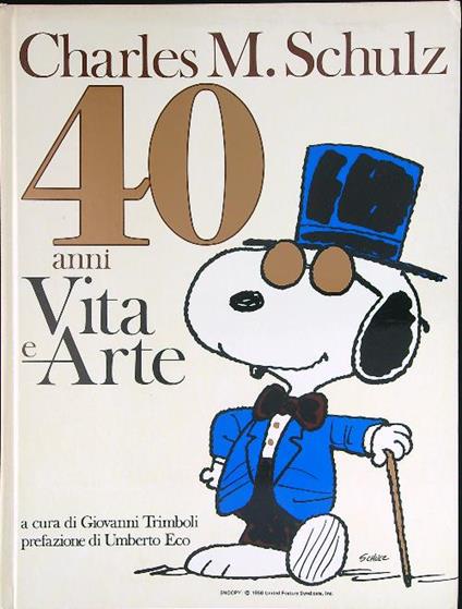 40 anni Vita e arte - Charles M. Schulz - copertina