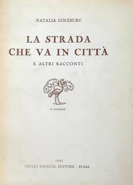 La strada che va in città - Natalia Ginzburg - copertina