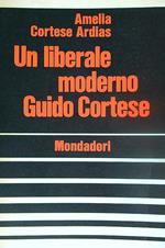 Un liberale moderno Guido Cortese