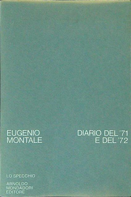 Diario del '71 e del '72 - Eugenio Montale - copertina