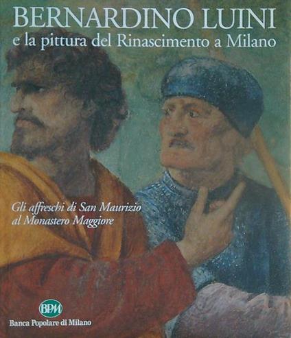 Bernardino Luini e la pittura del Rinascimento a Milano - Sandrina Bandera - copertina