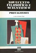 Novecento filosofico e scientifico. Protaginisti. Vol 4