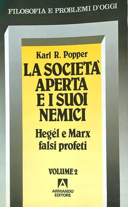 La società aperta e i suoi nemici. Volume 2 - Karl Popper - copertina