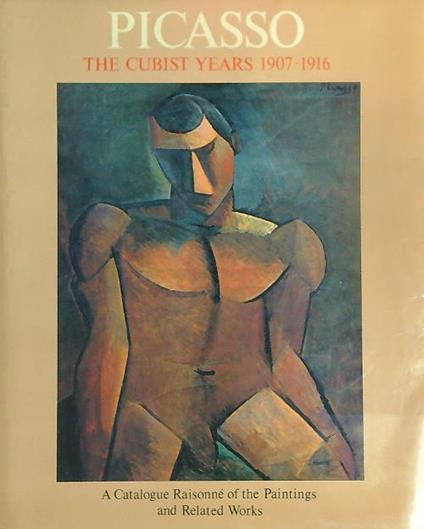 Picasso: the Cubist Years, 1907-1916 - copertina
