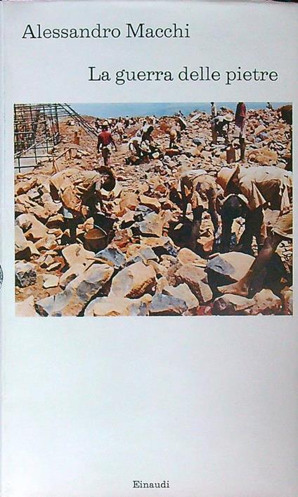 La guerra delle pietre - Alessandro Macchi - copertina