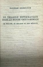 Le triangle hippocratique dans le monde gréco-romain
