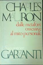 Dalle metafore ossessive al mito personale