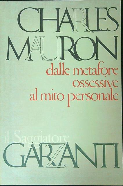 Dalle metafore ossessive al mito personale - Charles Mauron - copertina