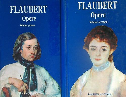 Opere. 2vv - Gustave Flaubert - copertina
