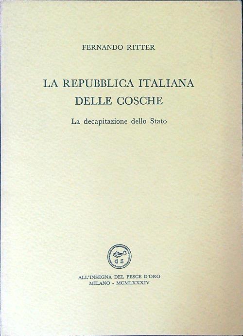 La  Repubblica Italiana delle Cosche - Fernando Ritter - copertina