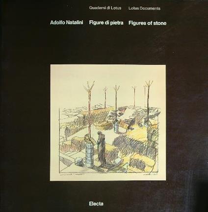 Figure di pietra. Figures of stone - Adolfo Natalini - copertina