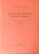 The  magnalibus Mediolani Meraviglie di Milano