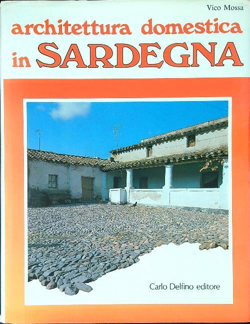 Architettura domestica in Sardegna - Vico Mossa - copertina